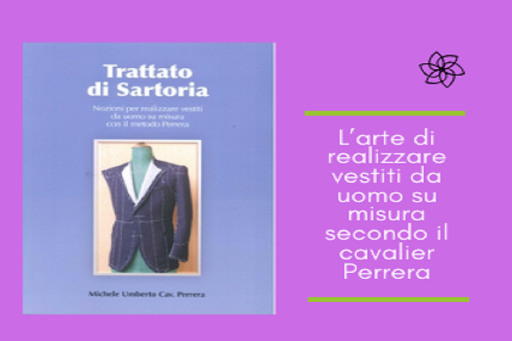 il sarto, cavalier Perrera, L’arte di realizzare vestiti secondo il