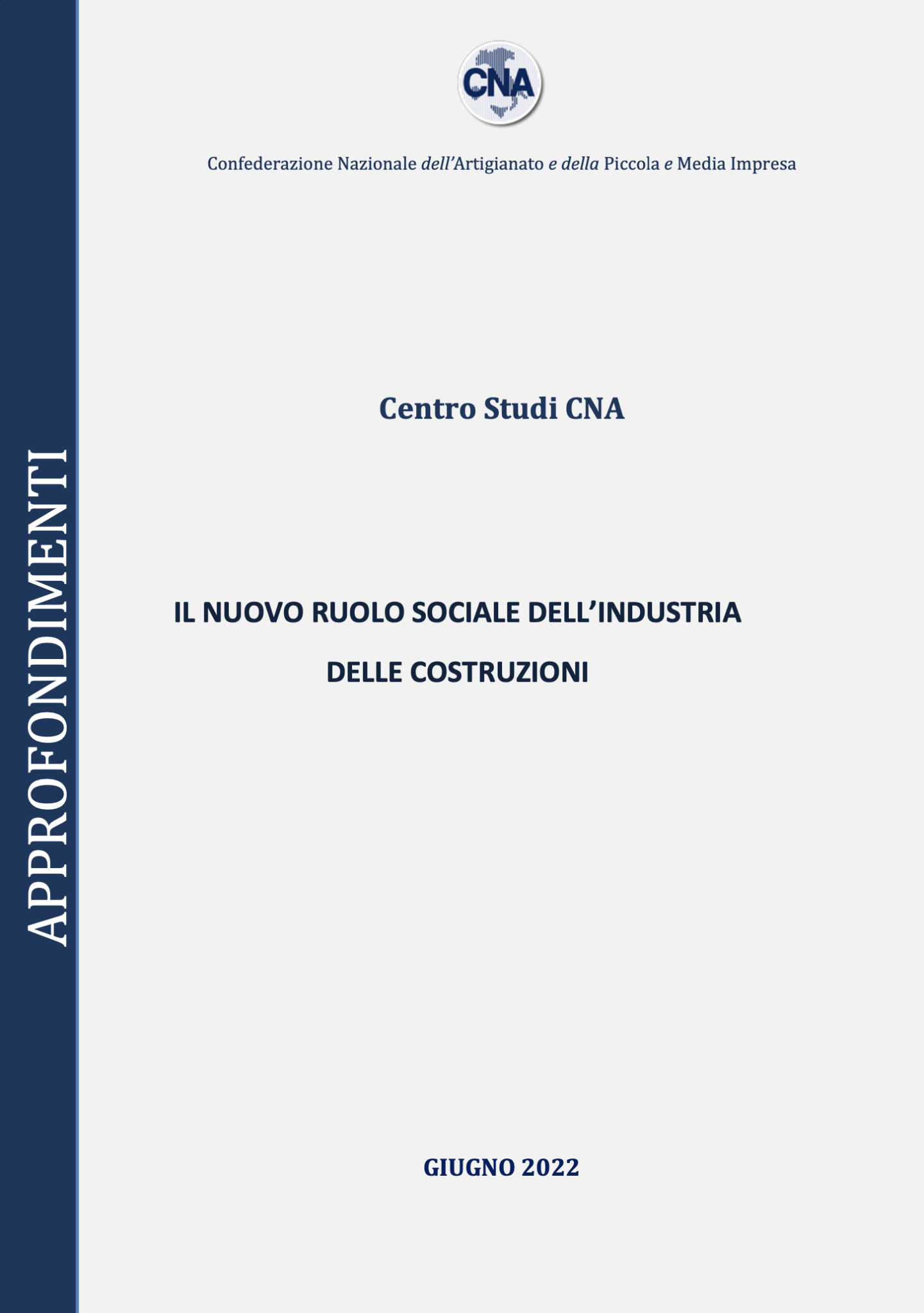 Dal cantiere della crescita all’accompagnamento della transizione: il nuovo ruolo sociale dell’industria delle costruzioni