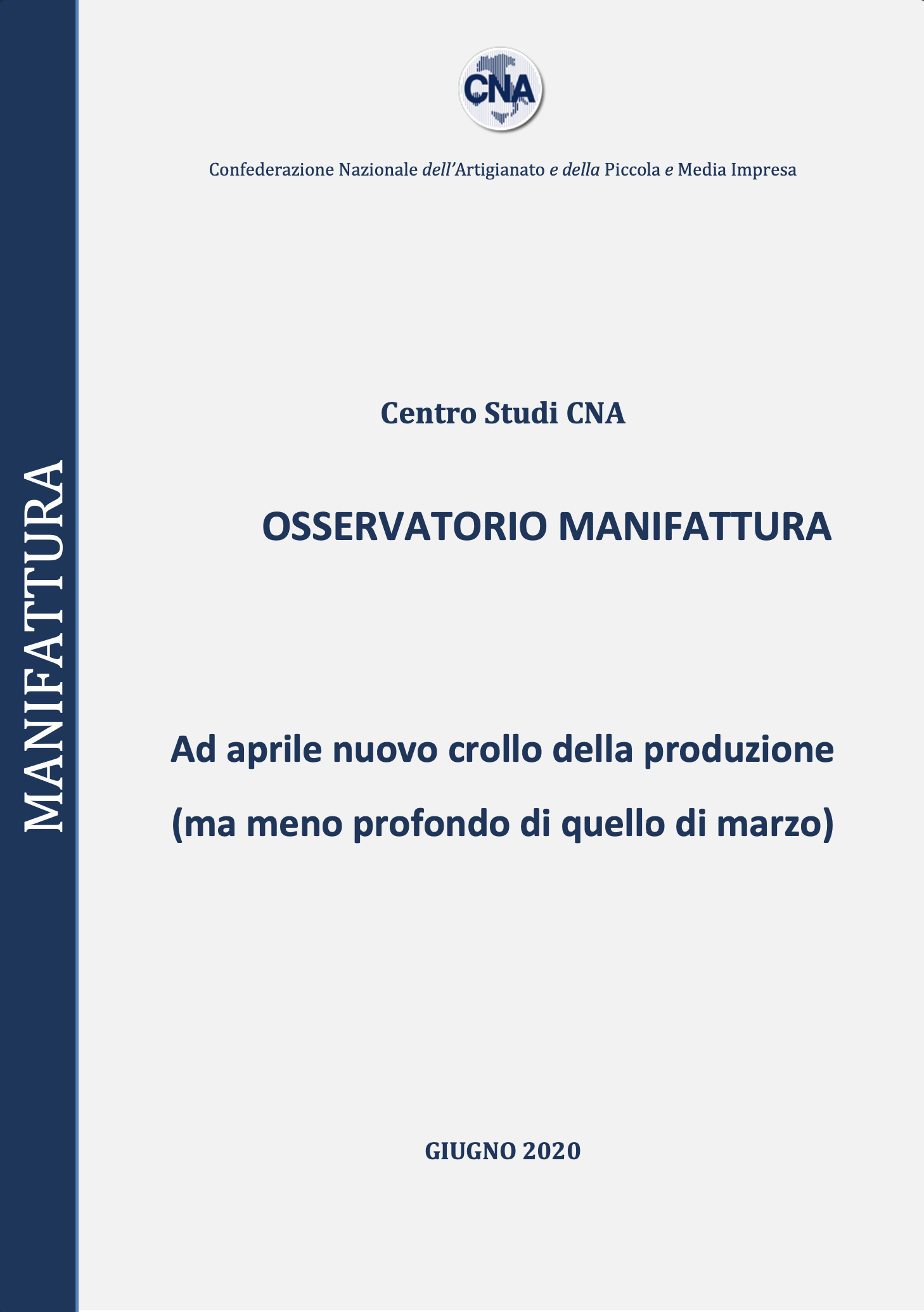 OSSERVATORIO MANIFATTURA – APRILE 2020